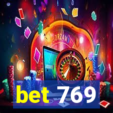 bet 769